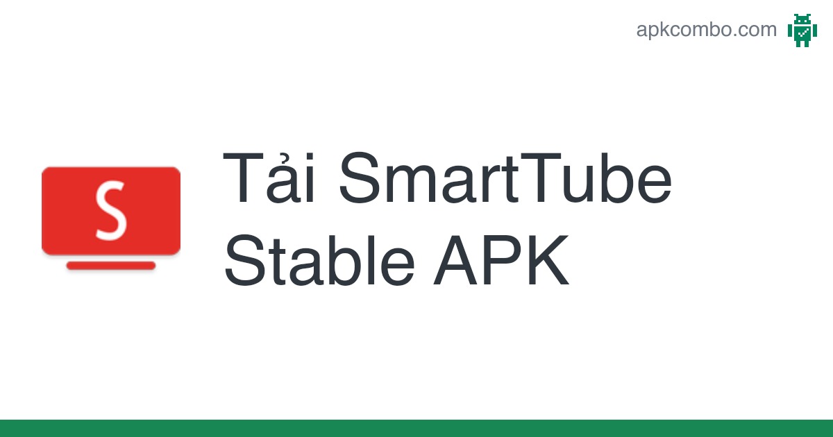 smarttube stable .apk