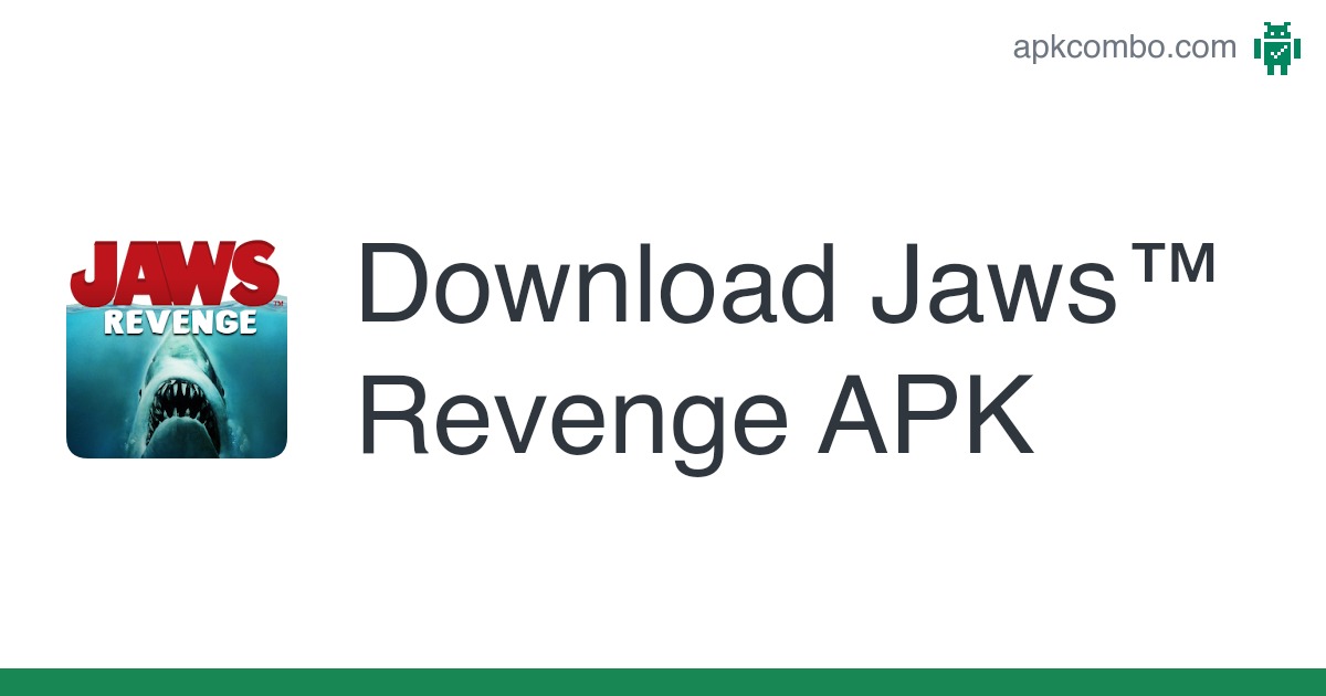 Jaws Revenge Renal Gaming .apk