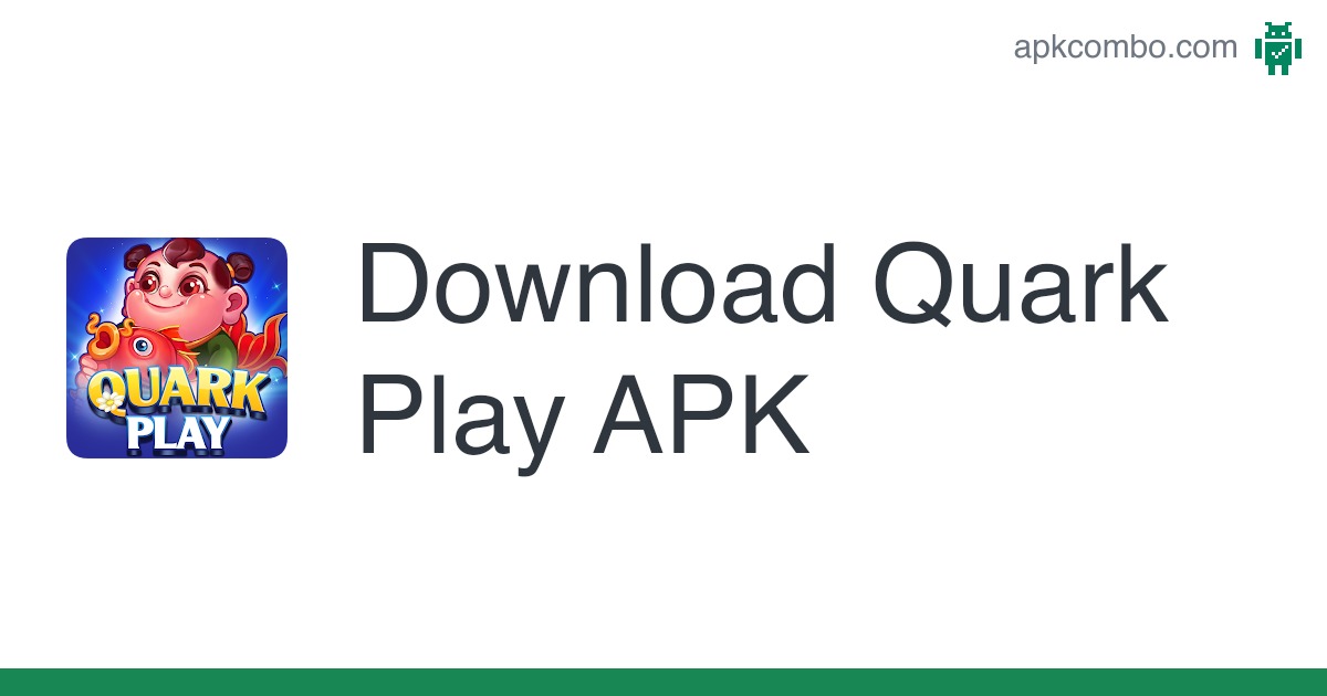 QuarkPlay v1.0.0.apk