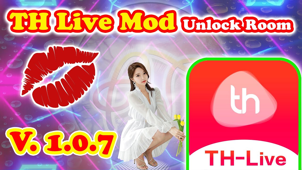 THLive APK 6.3  Unlock room  Free Download Latest Version for Android 2024.apk