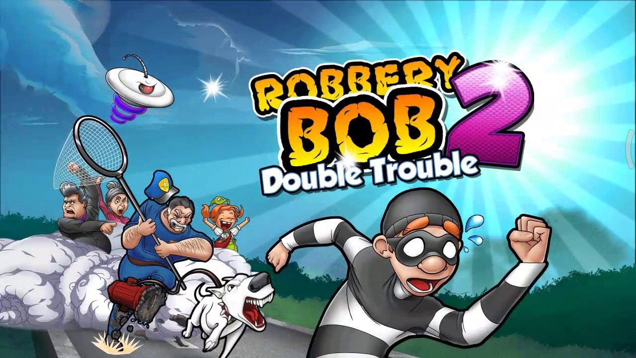 Robbery Bob 2 Mod APK Unlimited Money Free for Android.apk