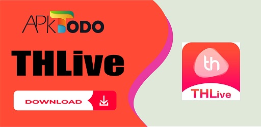 🤖 Download THLive Mod APK Download for Android   2 .apk (5.42 MB)