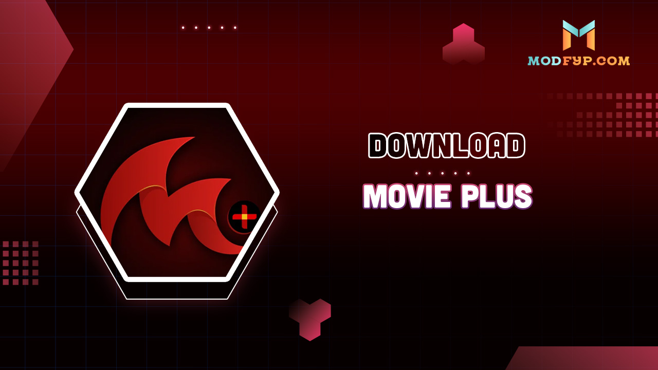 Movie Plus Mod APK  Latest Version 2025   Premium  For Android Download.apk