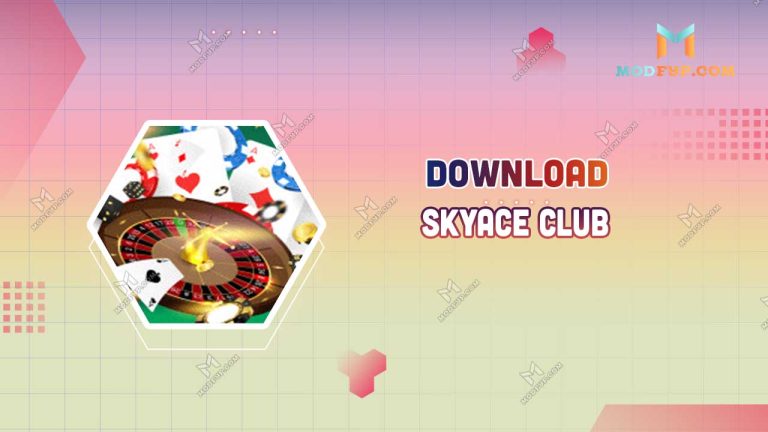 🤖 Gratis Skyace Club APK 0.1.0  Login  Unduh Versi terbaru untuk Android.apk (3.62 MB)